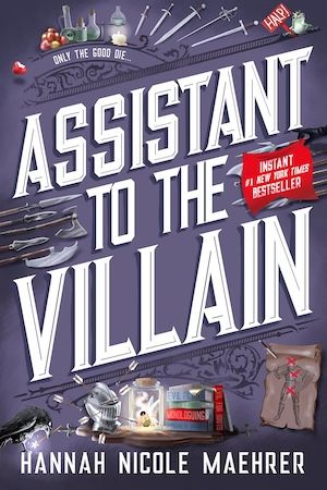 Assistant to the Villain by Hannah Nicole Maehrer book cover