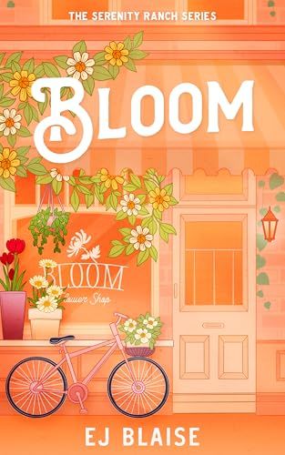 Cover of Bloom by EJ Blaise small-town romances