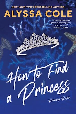 How to Find a Princess by Alyssa Cole book cover