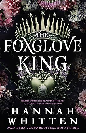 The Foxglove King