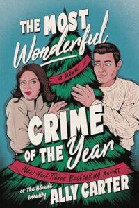 The Most Wonderful Crime of the Year