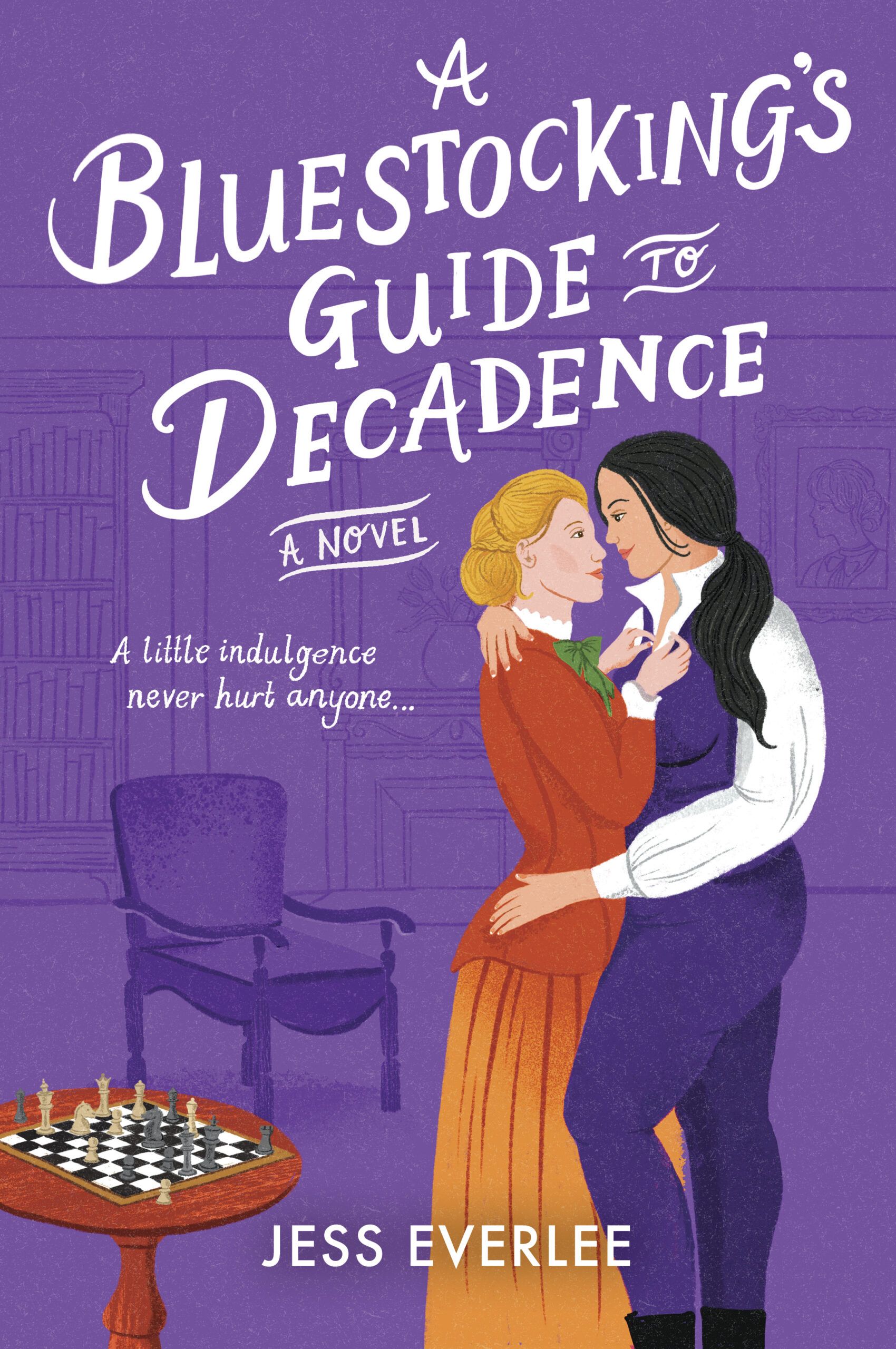 A Bluestocking's Guide to Decadence by Jess Everlee Book Cover