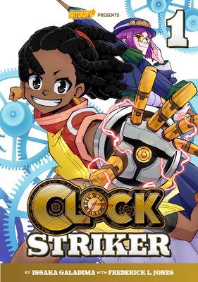 Clock Striker, Volume 1: "I'm Gonna Be a SMITH!" Book Cover