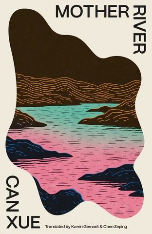 Cover of Mother River by Can Xue