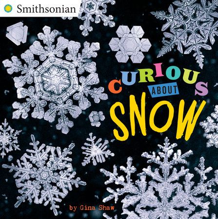 Curious About Snow By Gina Shaw book cover