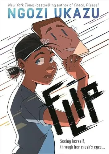 cover of Flip by Ngozi Ukazu; illustration of a young Black woman removing a mask