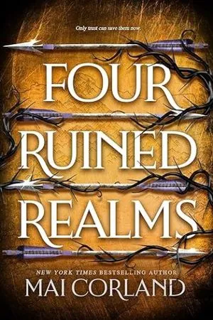 cover of Four Ruined Realms (The Broken Blades Book 2) by Mai Corland; image of arrows over a gold map