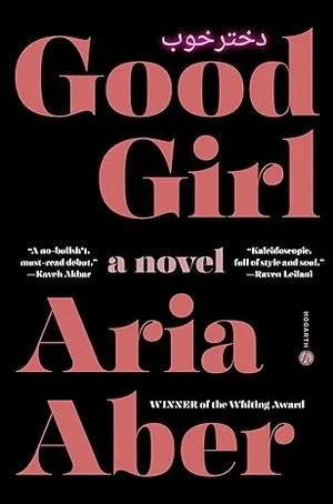 book cover of Good Girl by Aria Aber