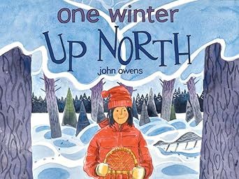 One Winter Up North John Owens book cover