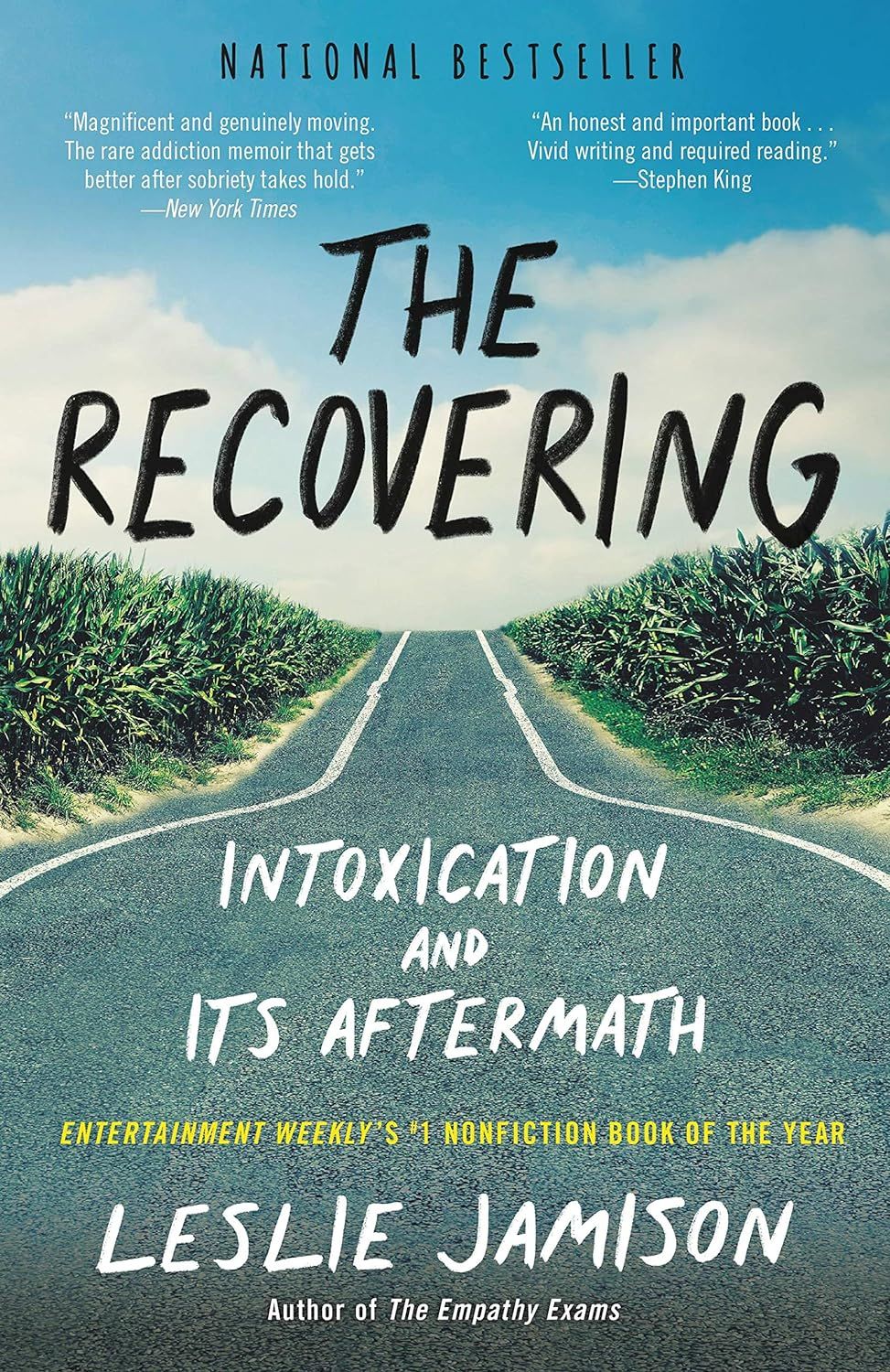 The Recovering: Intoxication and Its Aftermath