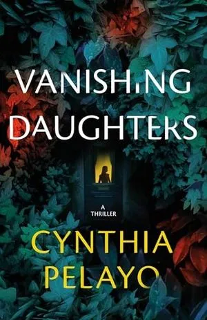 cover of Vanishing Daughters by Cynthia Pelayo