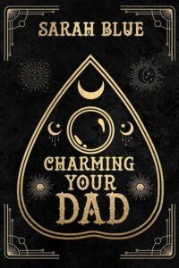 Cover of Charming Your Dad demon romances