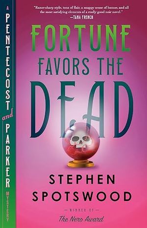 cover of Fortune Favors the Dead by Stephen Spotswood