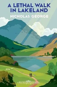 cover of a Lethal Walk in Lakeland by Nicholas George