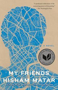 cover of My Friends by Hisham Matar