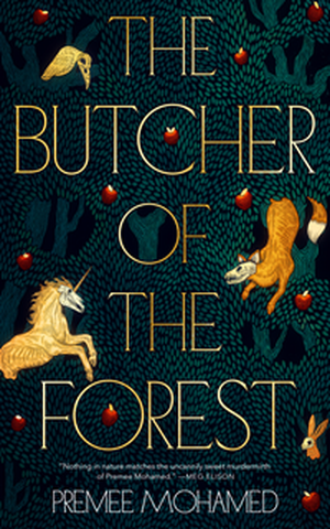 The Butcher of the Forest by Premee Mohamed book cover