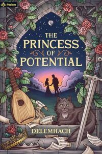 The Princess of Potential