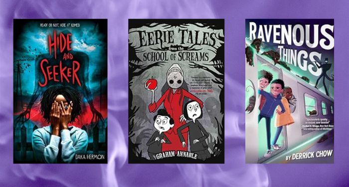 Cover collage of middle grade summer scares selections: Hide and Seeker, Eerie Tales from the School of Screams, and Ravenous Things