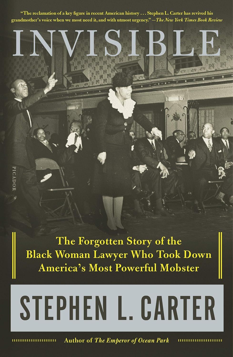 a graphic of the cover of Invisible: The Forgotten Story of the Black Woman Lawyer Who Took Down America's Most Powerful Mobster