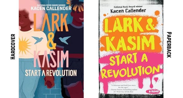 lark and kasim start a revolution book covers. The hardcover is on the left and the paperback is on the right. 