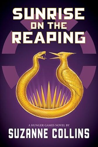 cover of Sunrise on the Reaping (A Hunger Games Novel) Suzanne Collins