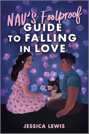 Nav's Foolproof Guide to Falling in Love by Jessica Lewis book cover