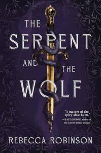 The Serpent and the Wolf