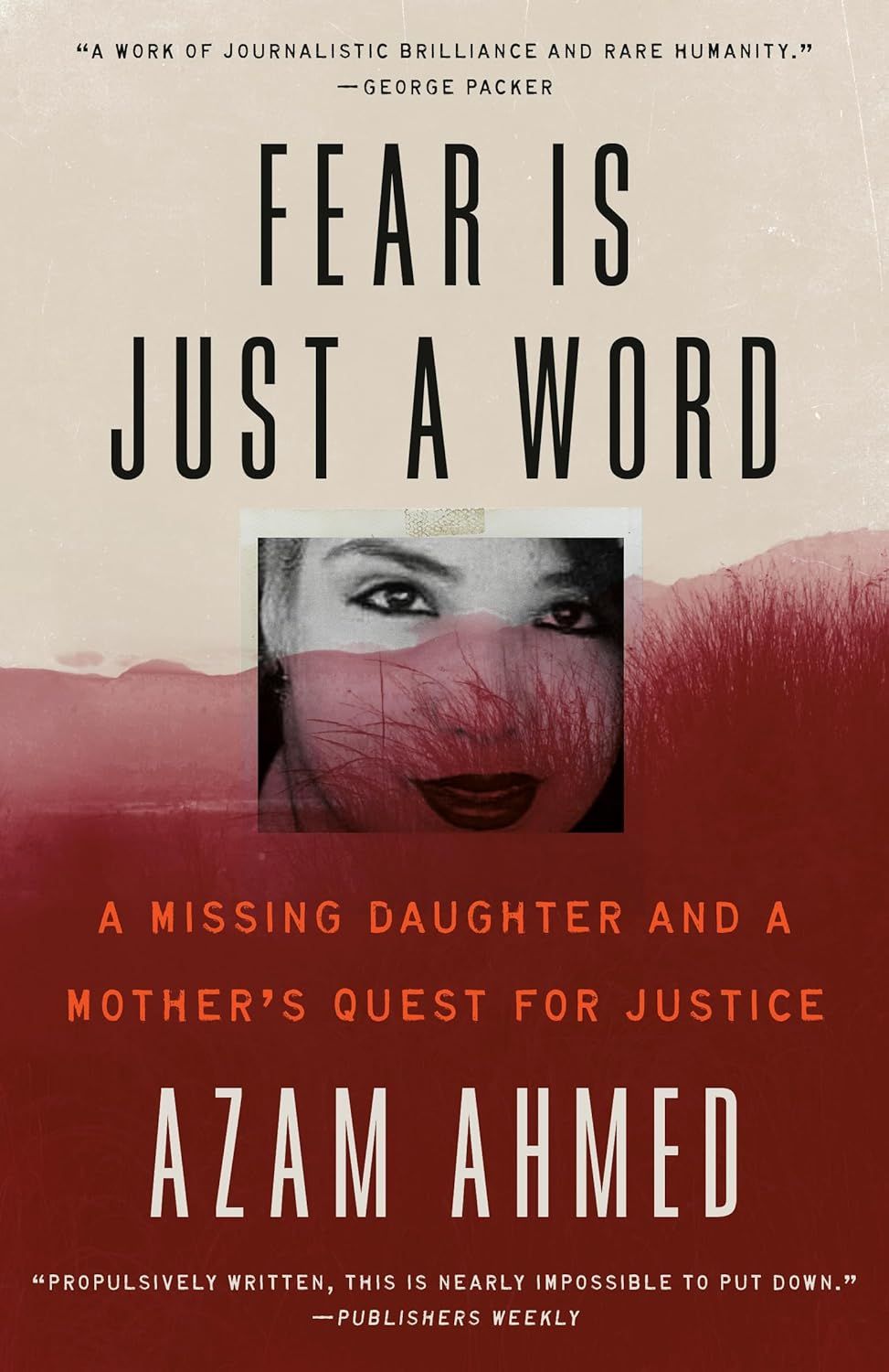 Fear Is Just a Word: A Missing Daughter, a Violent Cartel, and a Mother's Quest for Vengeance