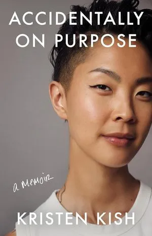 a graphic of the cover of Accidentally on Purpose by Kristen Kish