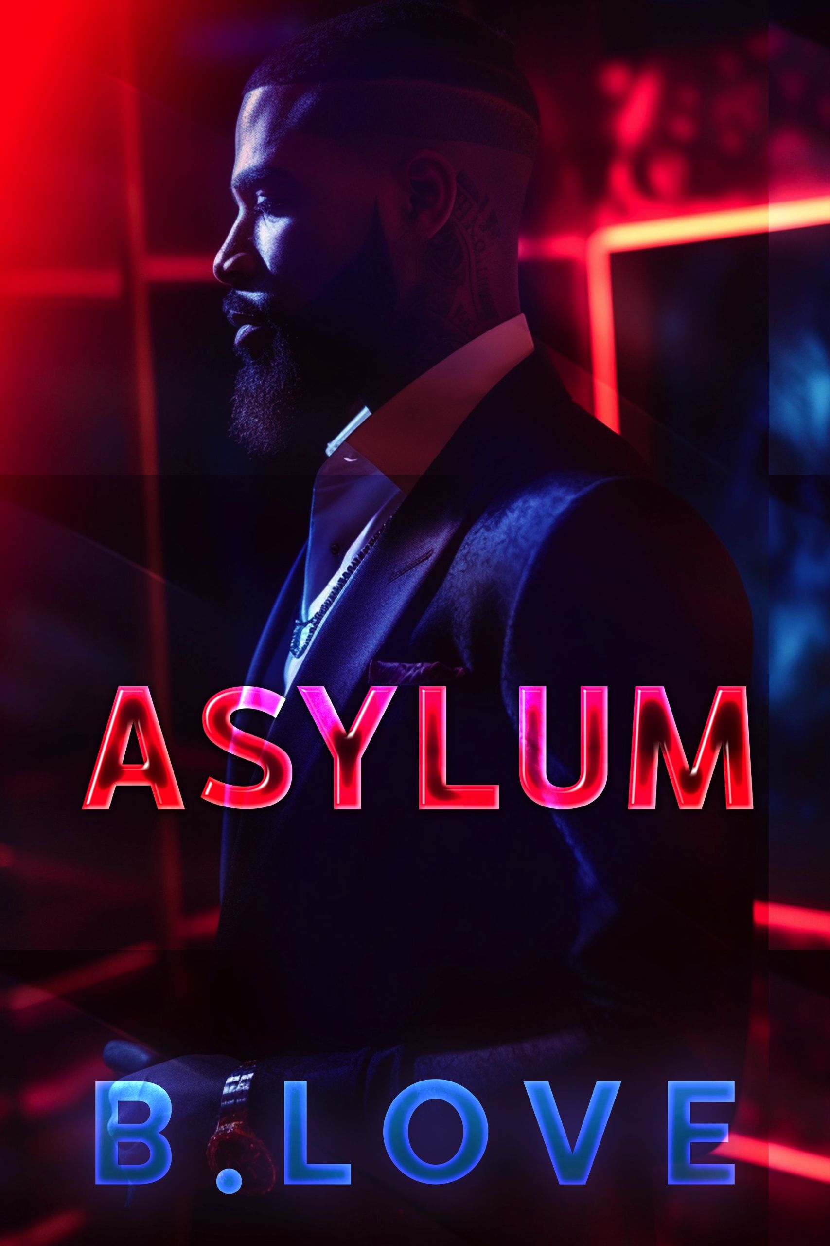 Cover of Asylum by B. Love