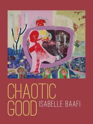 Chaotic Good by Isabelle Baafi cover