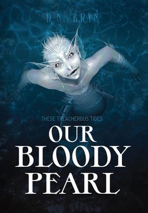 Our Bloody Pearl by D.N. Bryn Book Cover