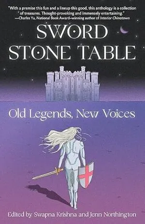 cover of Sword Stone Table- Old Legends, New Voices