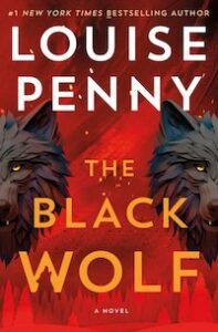 cover image for The Black Wolf by Louise Penny