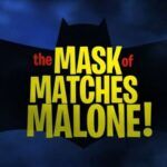 "The Mask of Matches Malone!" title screen