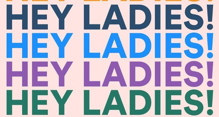 partial cover of Hey Ladies! The Story of 8 Best Friends, 1 Year, and Way, Way Too Many Emails by Caroline Moss and Michelle Markowitz