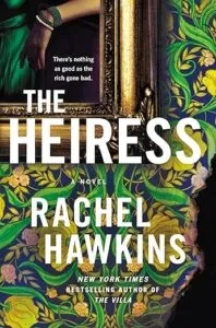 cover of The Heiress by Rachel Hawkins