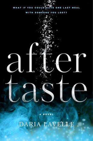 5 Fabulist Novels for Kitchen Witches 6 Aftertaste by Daria Lavelle - book cover