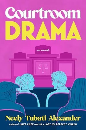 cover of Courtroom Drama by Neely Tubati Alexander
