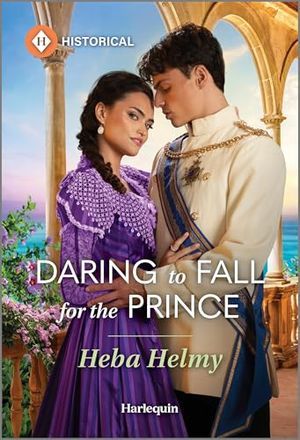 cover of Daring to Fall for the Prince y Heba Helmy