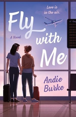 Fly with Me by Andie Burke Book Cover