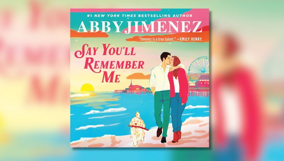Cover of audiobook, Say You’ll Remember Me by Abby Jimenez
