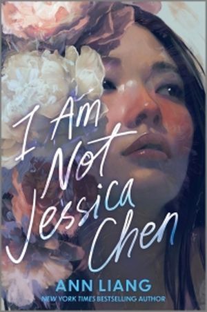 Cover of I Am Not Jessica Chen by Ann Liang