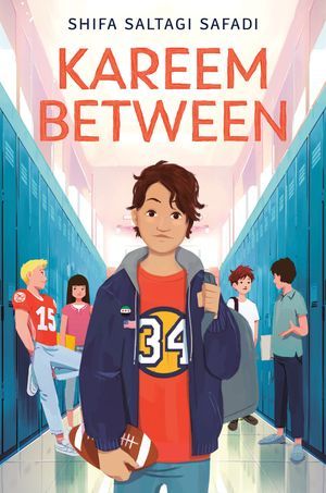 a graphic of the cover of Kareem Between by Shifa Saltagi Safadi