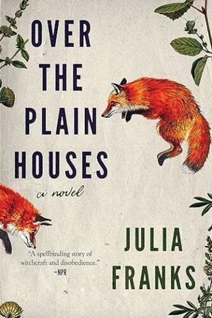 cover of Over the Plain Houses by Julia Franks