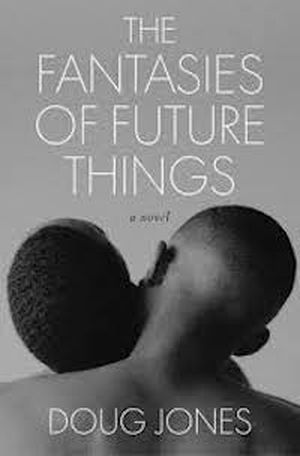 cover image for The Fantasies of Future Things