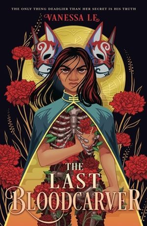 The Last Bloodcarver by Vanessa Le Book Cover