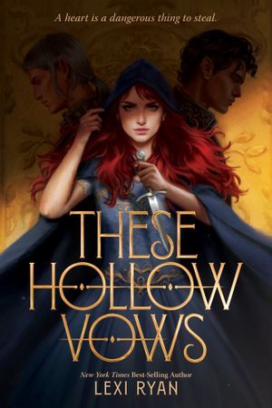 These Hollow Vows by Lexi Ryan Book Cover