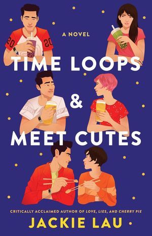 cover of Time Loops and Meet Cutes by Jackie Lou