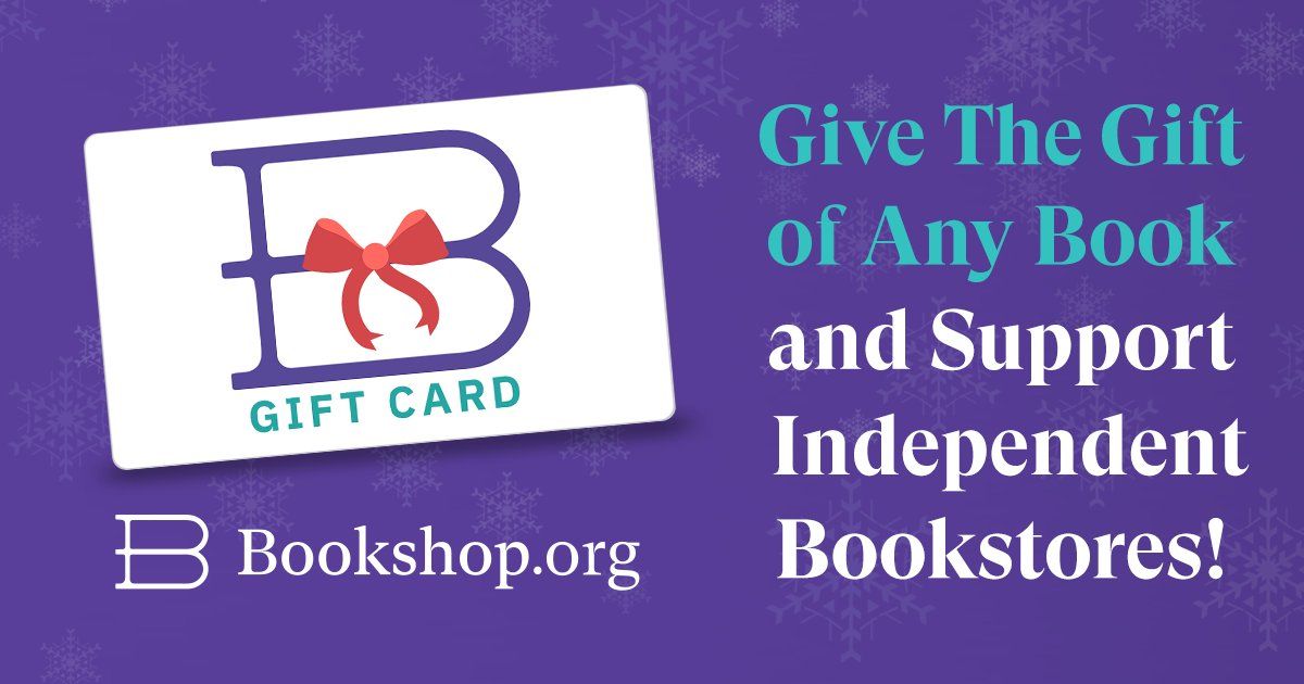 a Bookshop.org gift card with the text "Give the gift of any book and support independent bookstores!"